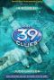 [The 39 Clues 06] • In Too Deep